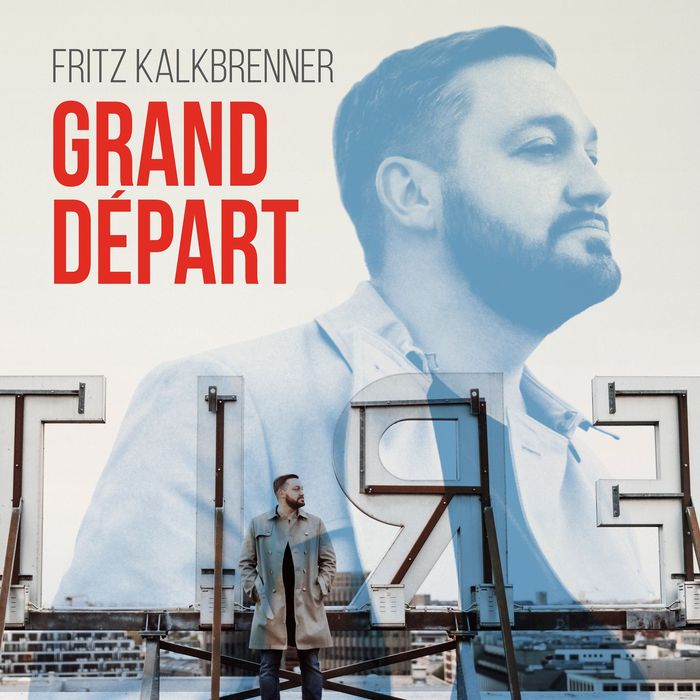 Le nouvel album de Fritz Kalkbrenner Grand Départ