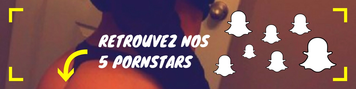 5 Pornstars à suivre sur Snapchat star du X Sexy réseau social effronté 01