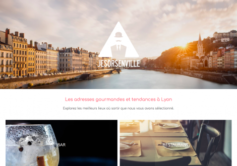 Page présentation du site Jesorsenville, Lyon, adresses, gourmand, tendance, bar, restaurant, café, musée, galerie